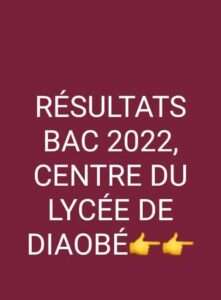 Bac 2022 : Résultats Lycée de Diaobé